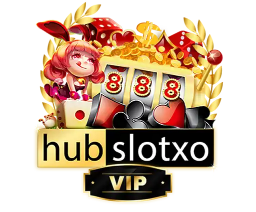 HUBSLOTXOVIP ทางเข้าเว็บตรง | สมัครและรับเงินคืน